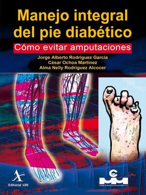 cover image of Manejo integral del pie diabético. Cómo evitar amputaciones